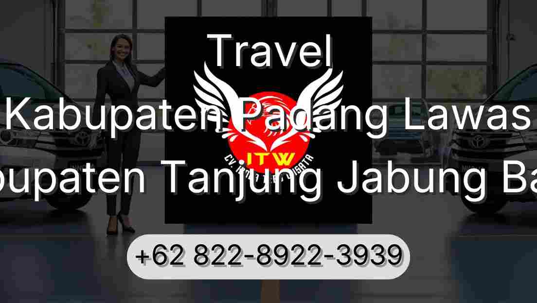 Travel Kabupaten Padang Lawas Kabupaten Tanjung Jabung Barat