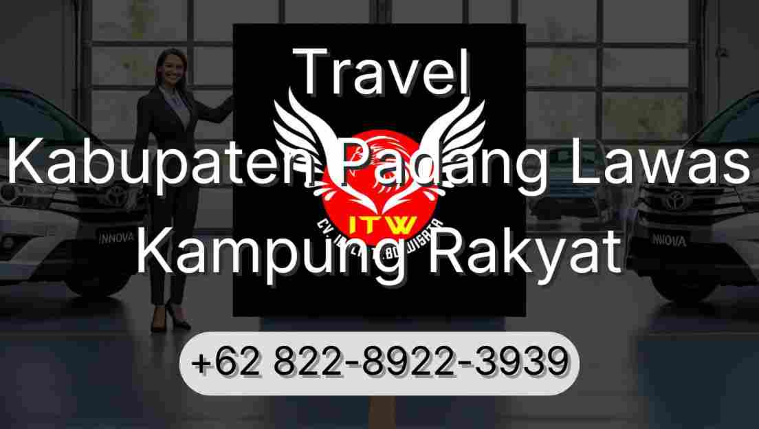 Travel Kabupaten Padang Lawas Kampung Rakyat