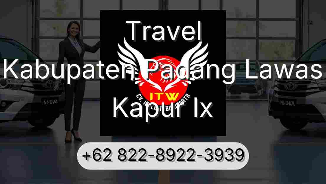 Travel Kabupaten Padang Lawas Kapur Ix