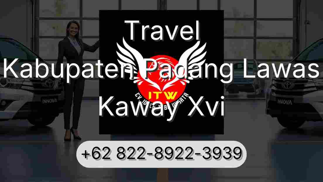 Travel Kabupaten Padang Lawas Kaway Xvi