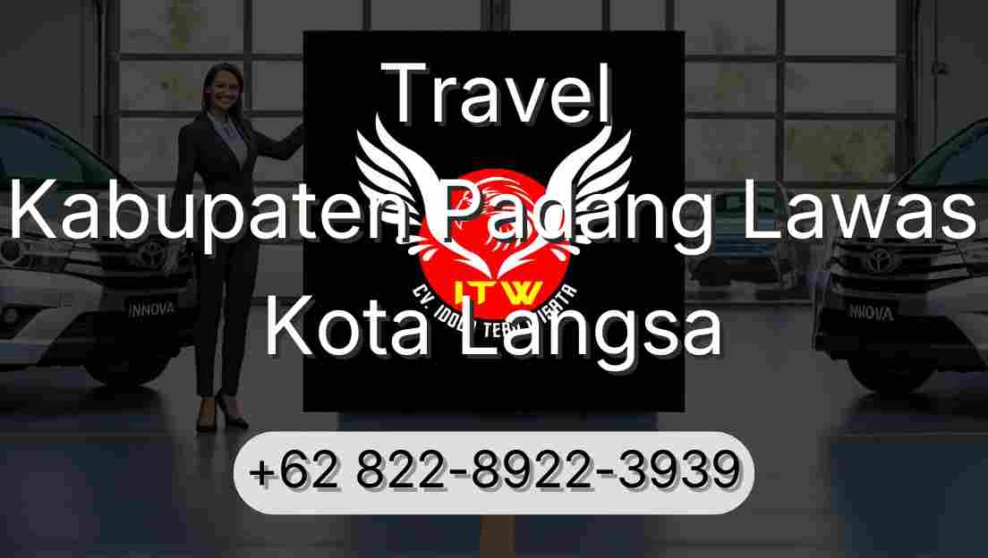 Travel Kabupaten Padang Lawas Kota Langsa