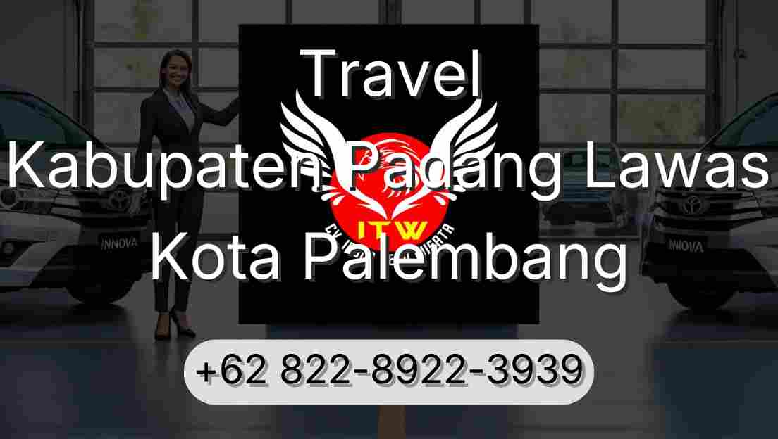 Travel Kabupaten Padang Lawas Kota Palembang