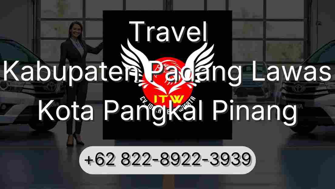 Travel Kabupaten Padang Lawas Kota Pangkal Pinang