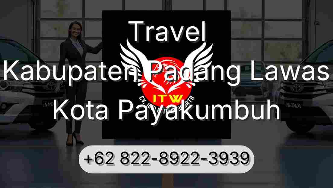Travel Kabupaten Padang Lawas Kota Payakumbuh