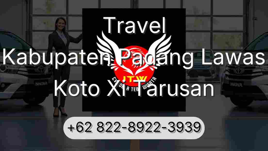 Travel Kabupaten Padang Lawas Koto Xi Tarusan