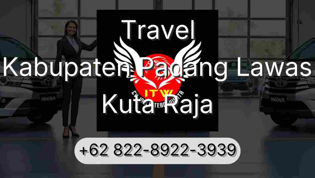 Travel Kabupaten Padang Lawas Kuta Raja