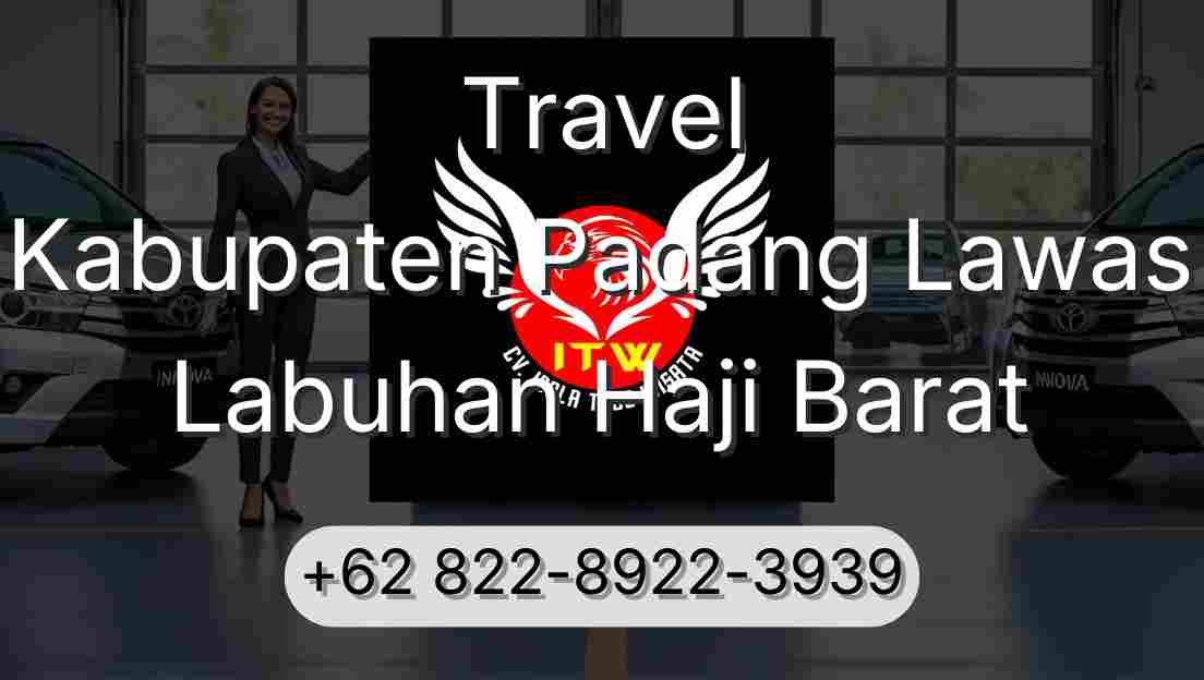 Travel Kabupaten Padang Lawas Labuhan Haji Barat
