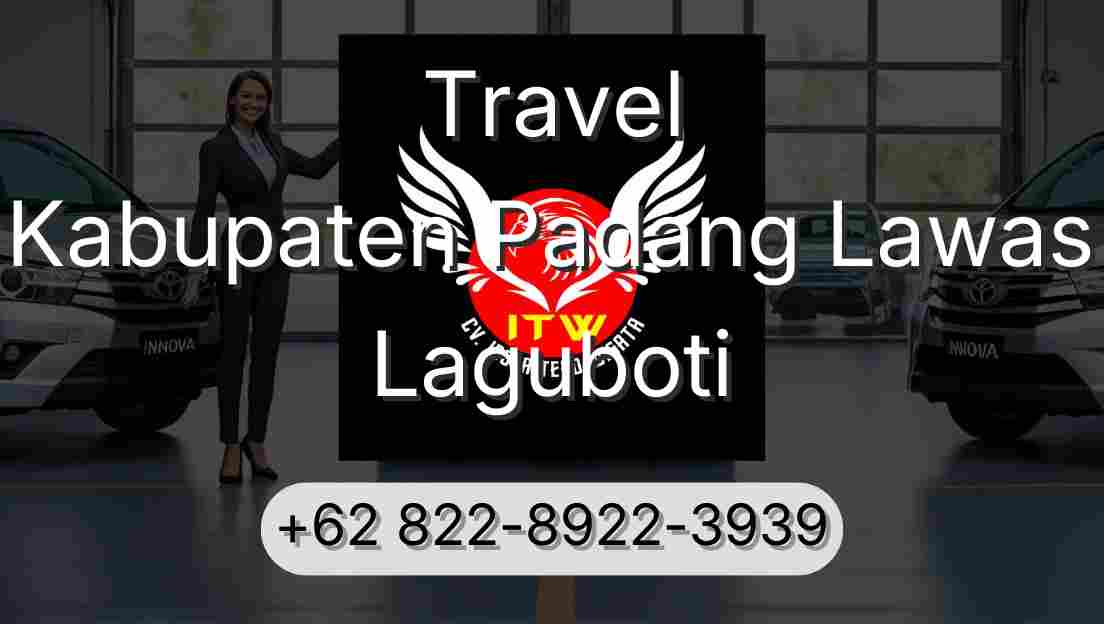 Travel Kabupaten Padang Lawas Laguboti