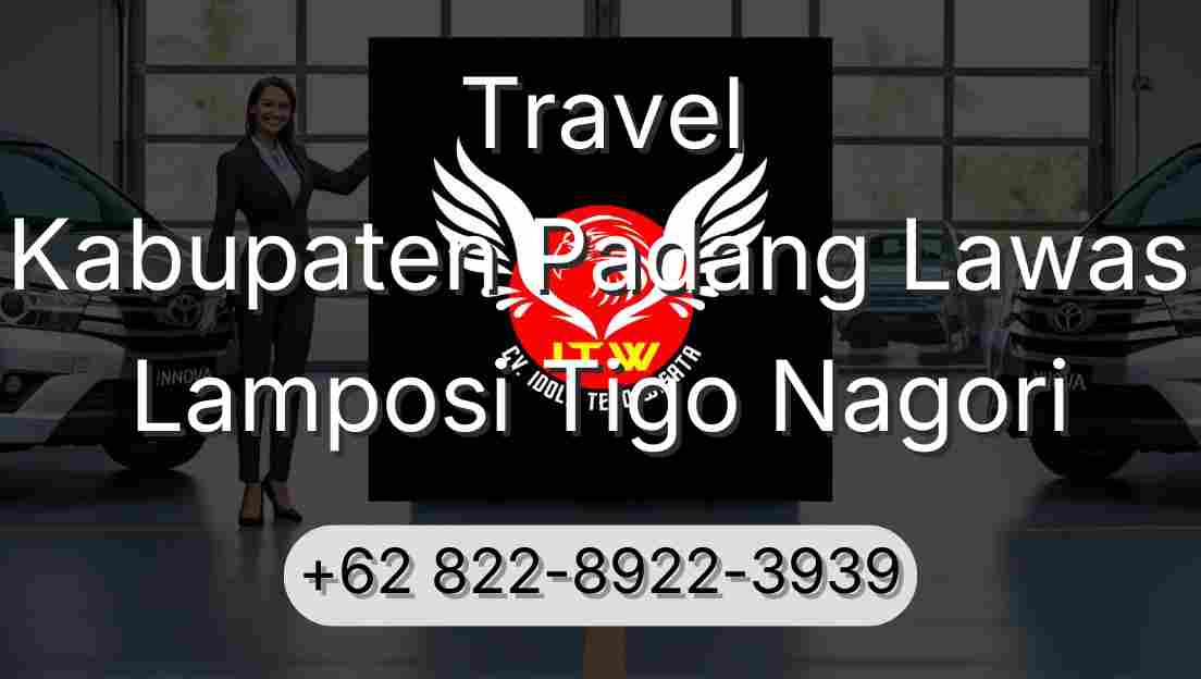 Travel Kabupaten Padang Lawas Lamposi Tigo Nagori