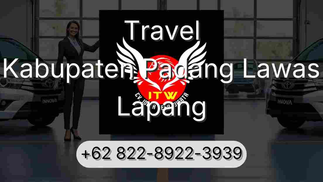 Travel Kabupaten Padang Lawas Lapang