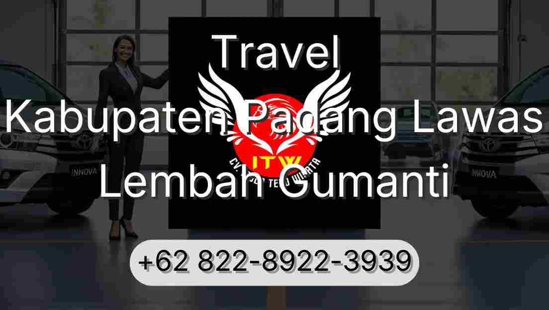 Travel Kabupaten Padang Lawas Lembah Gumanti