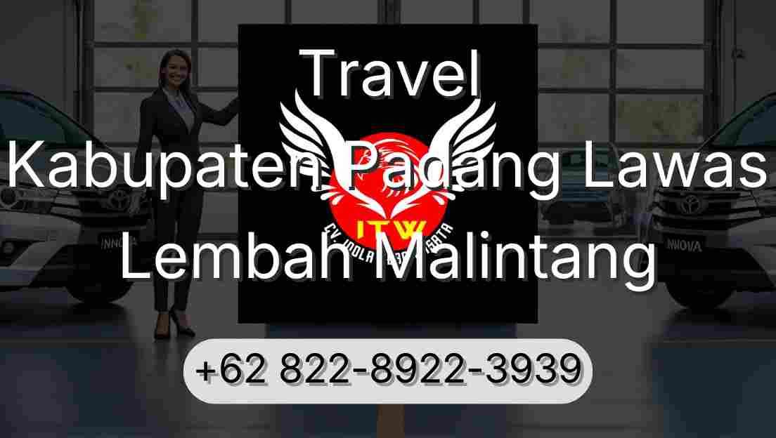 Travel Kabupaten Padang Lawas Lembah Malintang