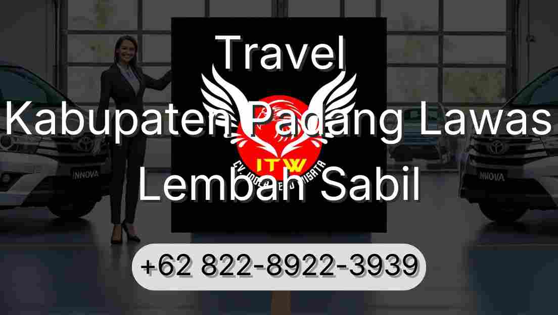 Travel Kabupaten Padang Lawas Lembah Sabil