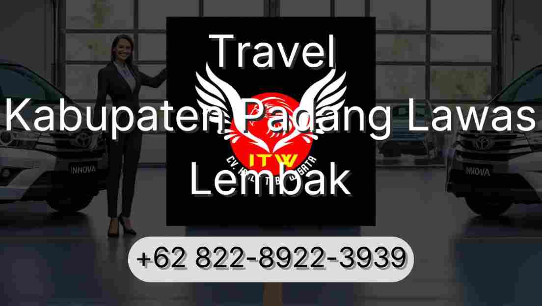 Travel Kabupaten Padang Lawas Lembak