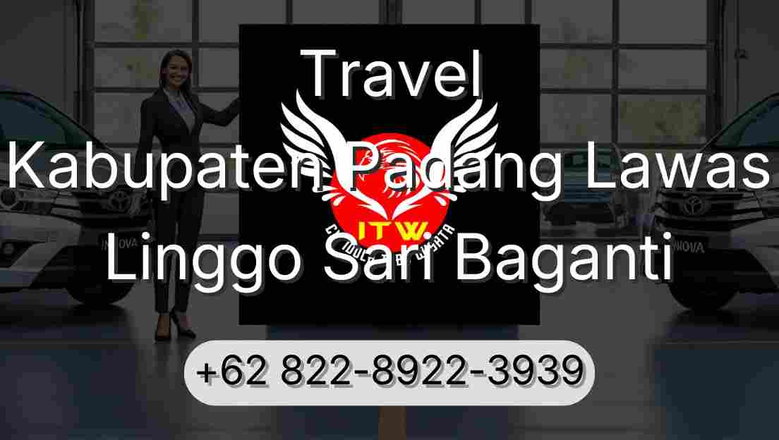 Travel Kabupaten Padang Lawas Linggo Sari Baganti
