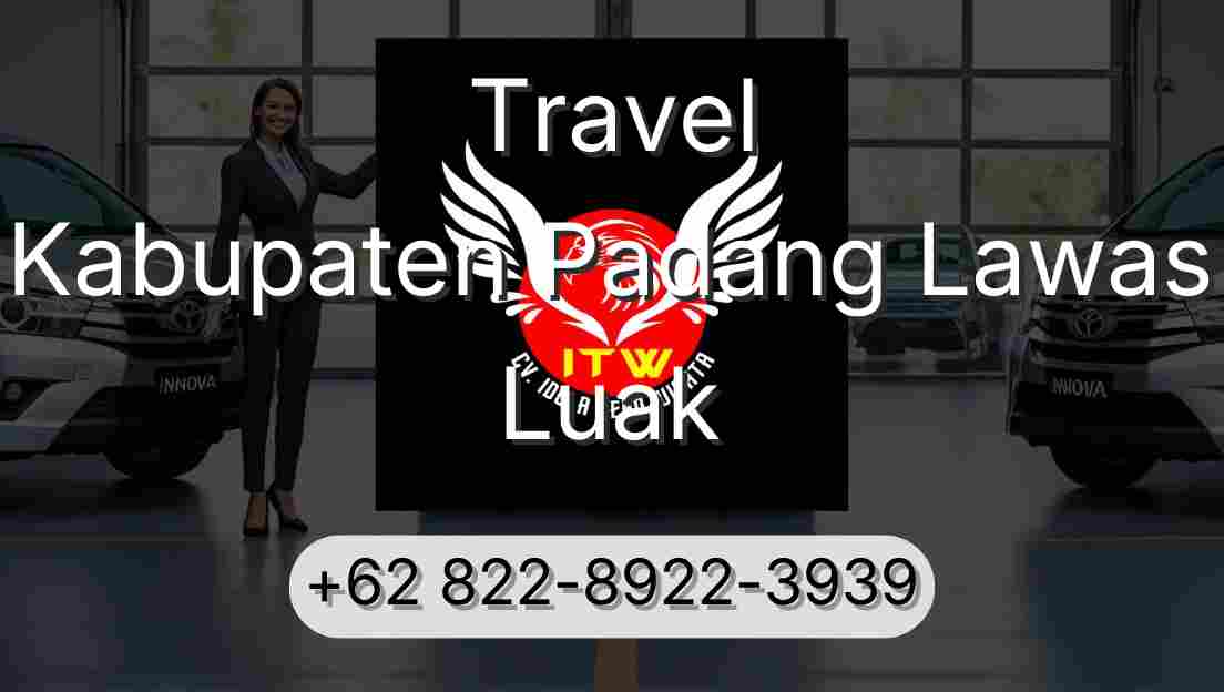 Travel Kabupaten Padang Lawas Luak