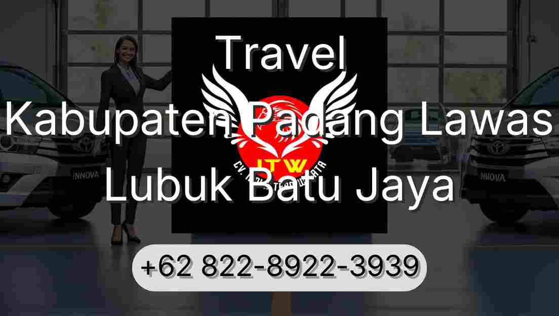 Travel Kabupaten Padang Lawas Lubuk Batu Jaya