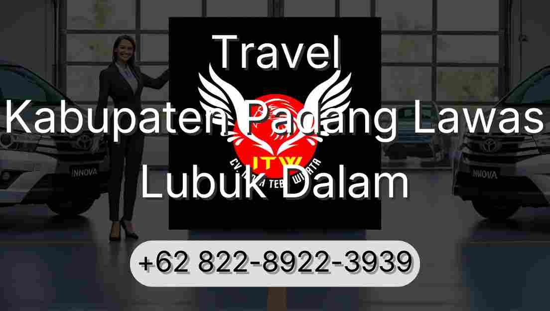 Travel Kabupaten Padang Lawas Lubuk Dalam
