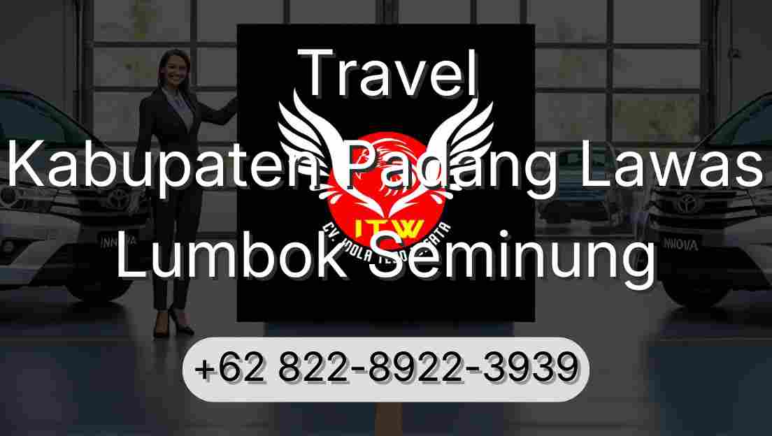Travel Kabupaten Padang Lawas Lumbok Seminung