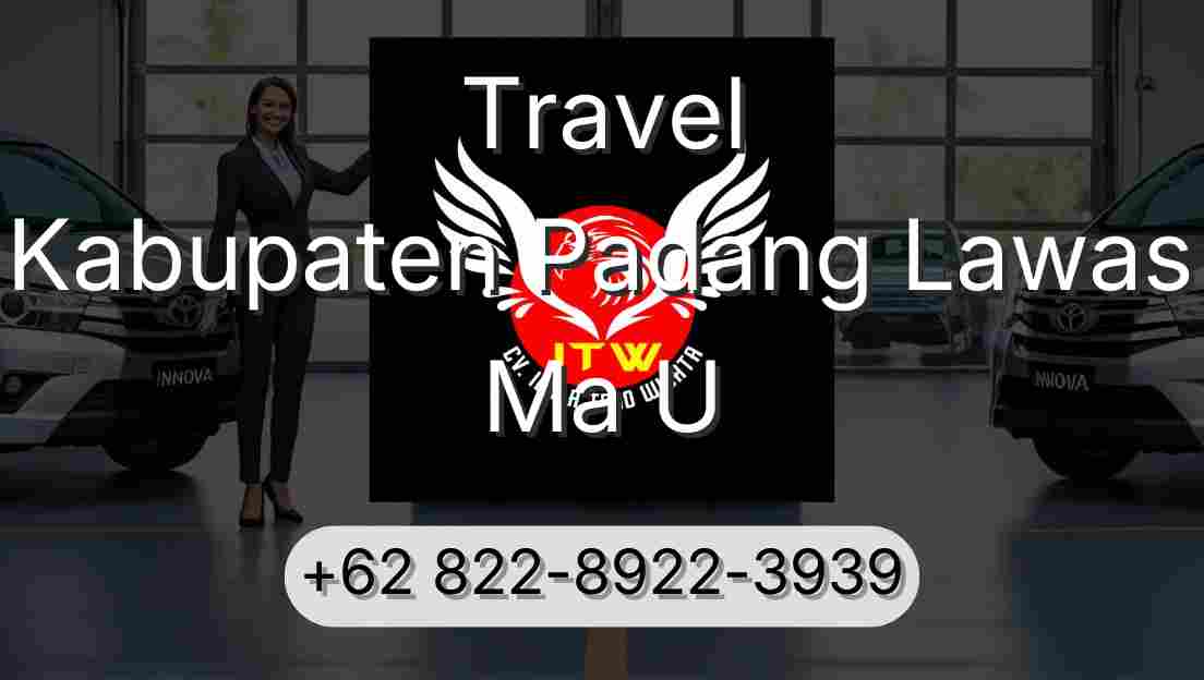 Travel Kabupaten Padang Lawas Ma U