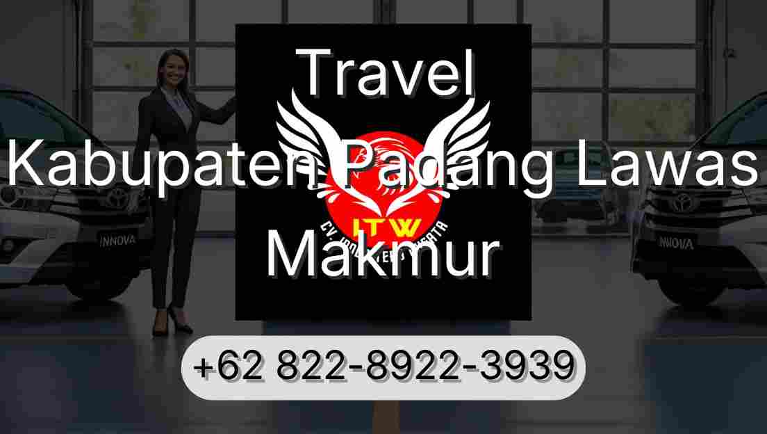 Travel Kabupaten Padang Lawas Makmur