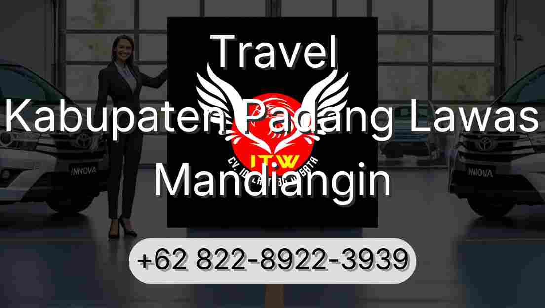 Travel Kabupaten Padang Lawas Mandiangin
