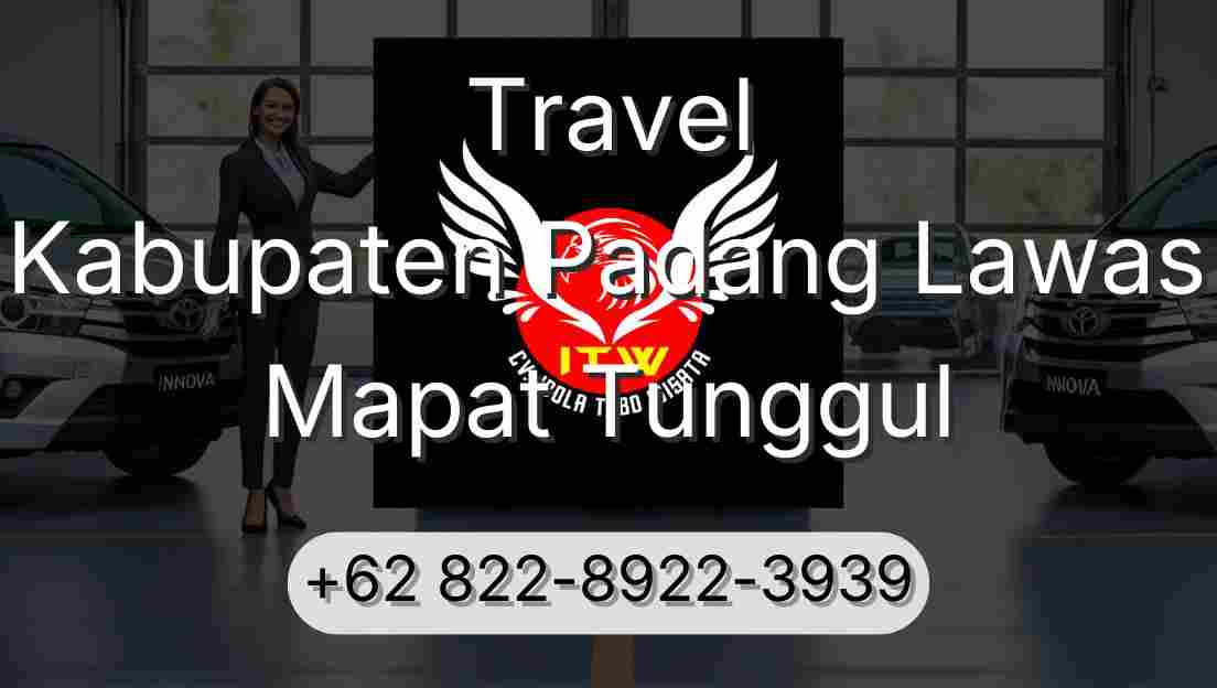 Travel Kabupaten Padang Lawas Mapat Tunggul