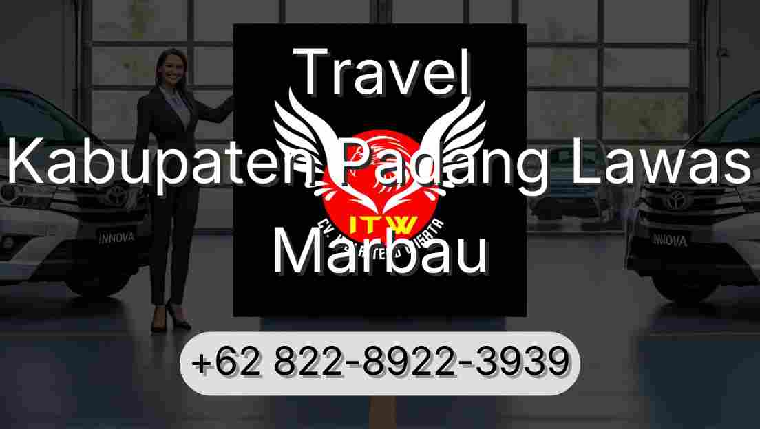 Travel Kabupaten Padang Lawas Marbau