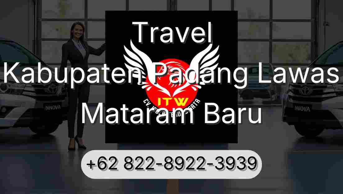 Travel Kabupaten Padang Lawas Mataram Baru