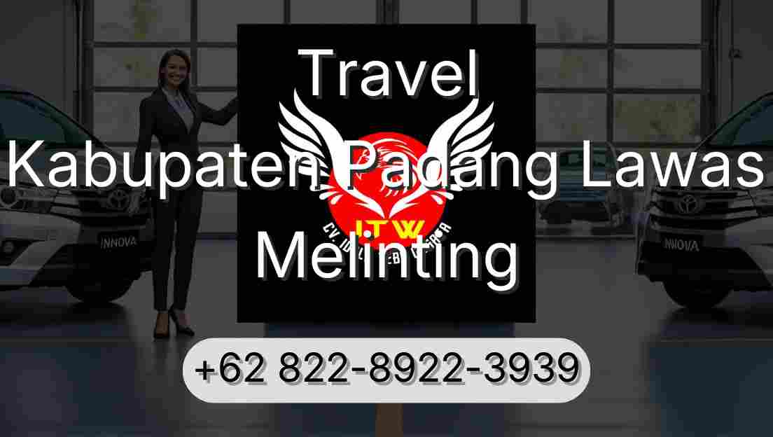 Travel Kabupaten Padang Lawas Melinting