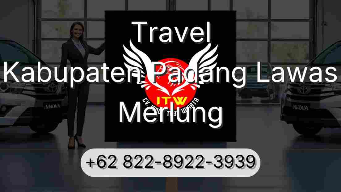 Travel Kabupaten Padang Lawas Merlung