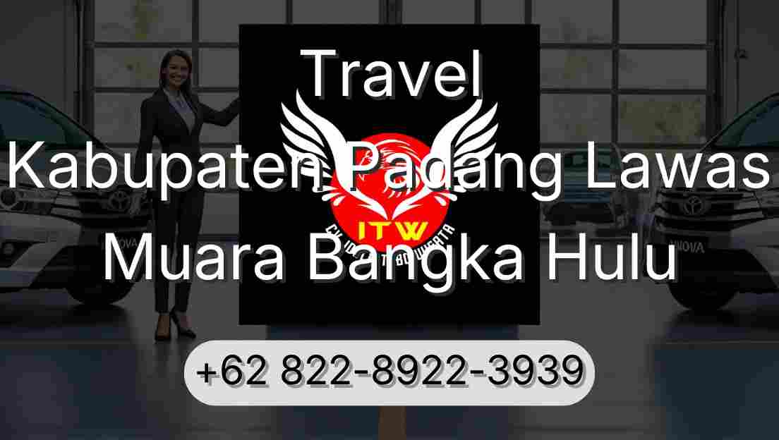 Travel Kabupaten Padang Lawas Muara Bangka Hulu