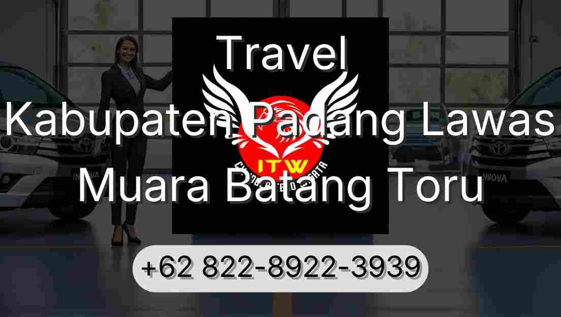 Travel Kabupaten Padang Lawas Muara Batang Toru