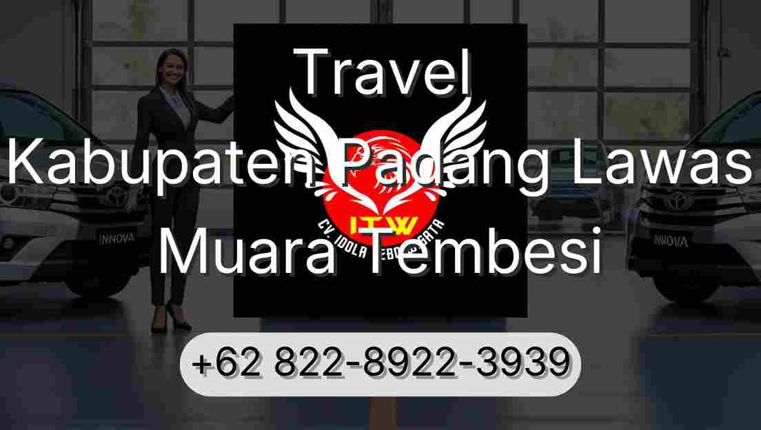 Travel Kabupaten Padang Lawas Muara Tembesi