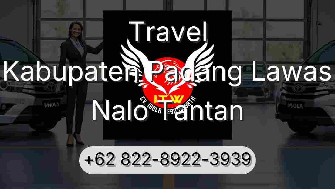 Travel Kabupaten Padang Lawas Nalo Tantan