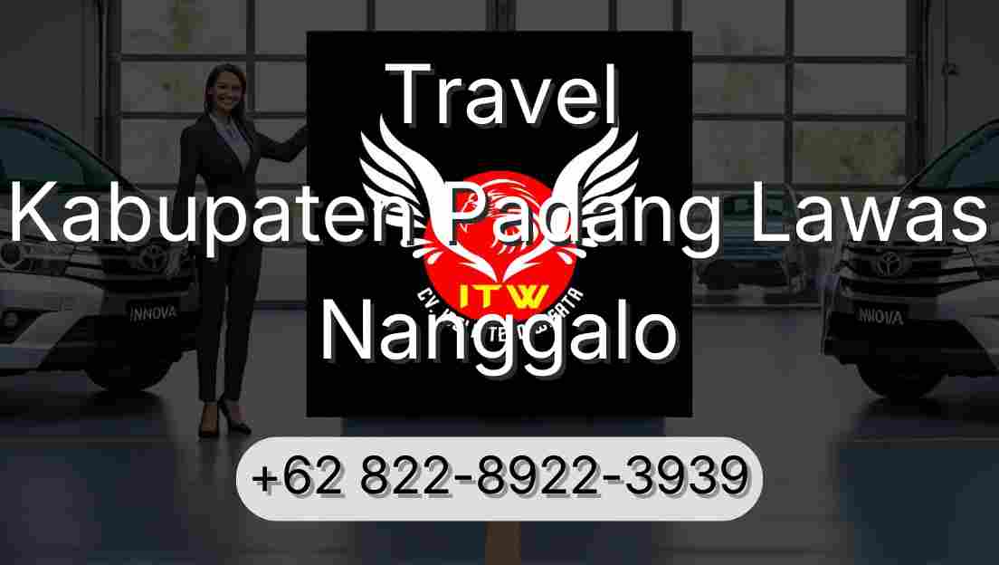 Travel Kabupaten Padang Lawas Nanggalo