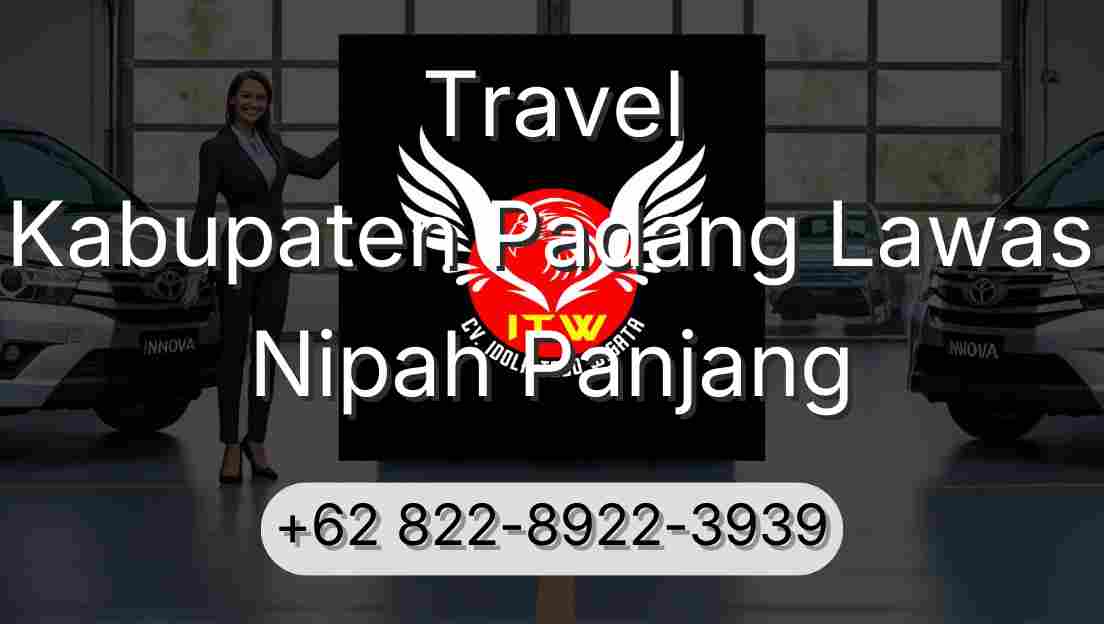 Travel Kabupaten Padang Lawas Nipah Panjang