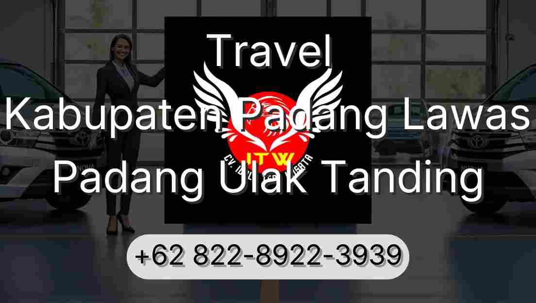 Travel Kabupaten Padang Lawas Padang Ulak Tanding