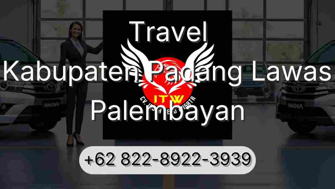 Travel Kabupaten Padang Lawas Palembayan