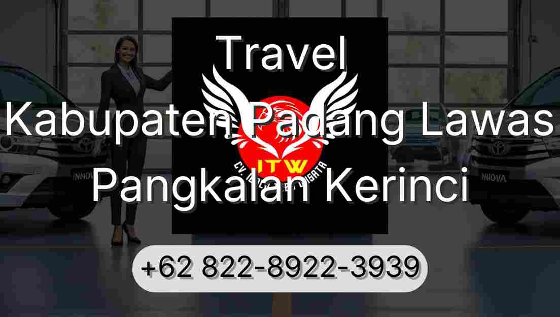 Travel Kabupaten Padang Lawas Pangkalan Kerinci