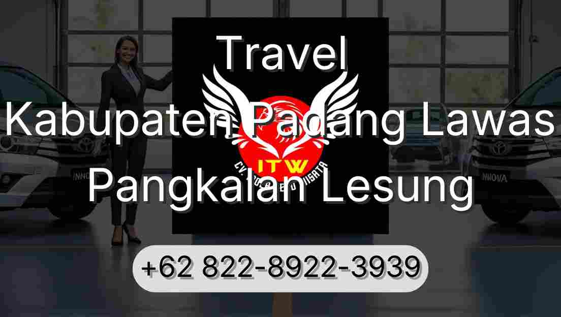 Travel Kabupaten Padang Lawas Pangkalan Lesung