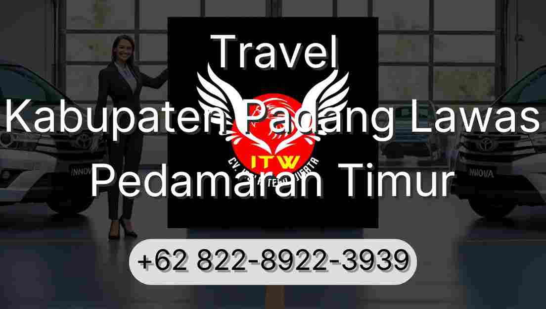 Travel Kabupaten Padang Lawas Pedamaran Timur