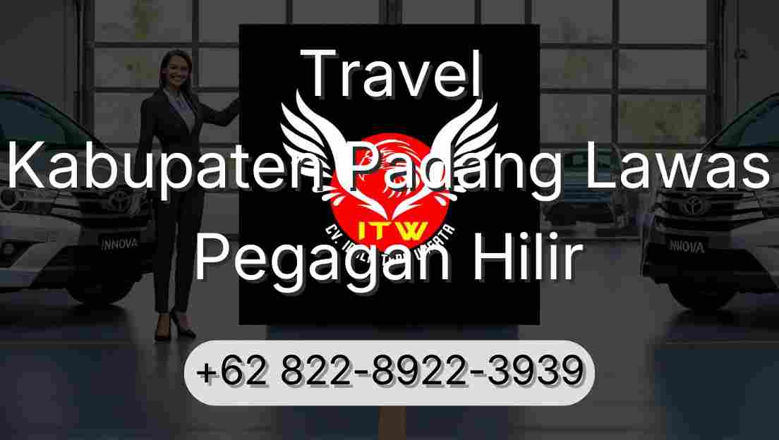 Travel Kabupaten Padang Lawas Pegagan Hilir