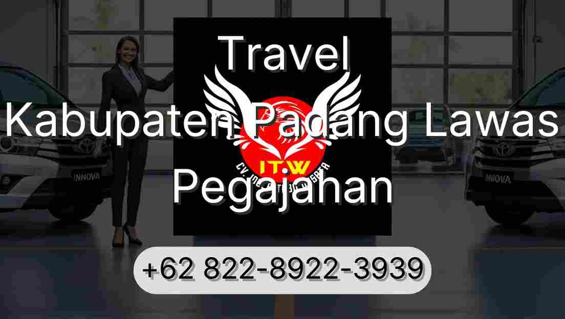 Travel Kabupaten Padang Lawas Pegajahan