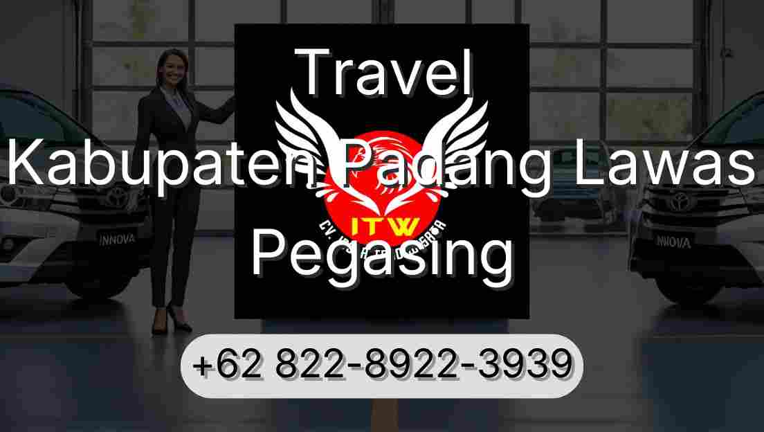 Travel Kabupaten Padang Lawas Pegasing