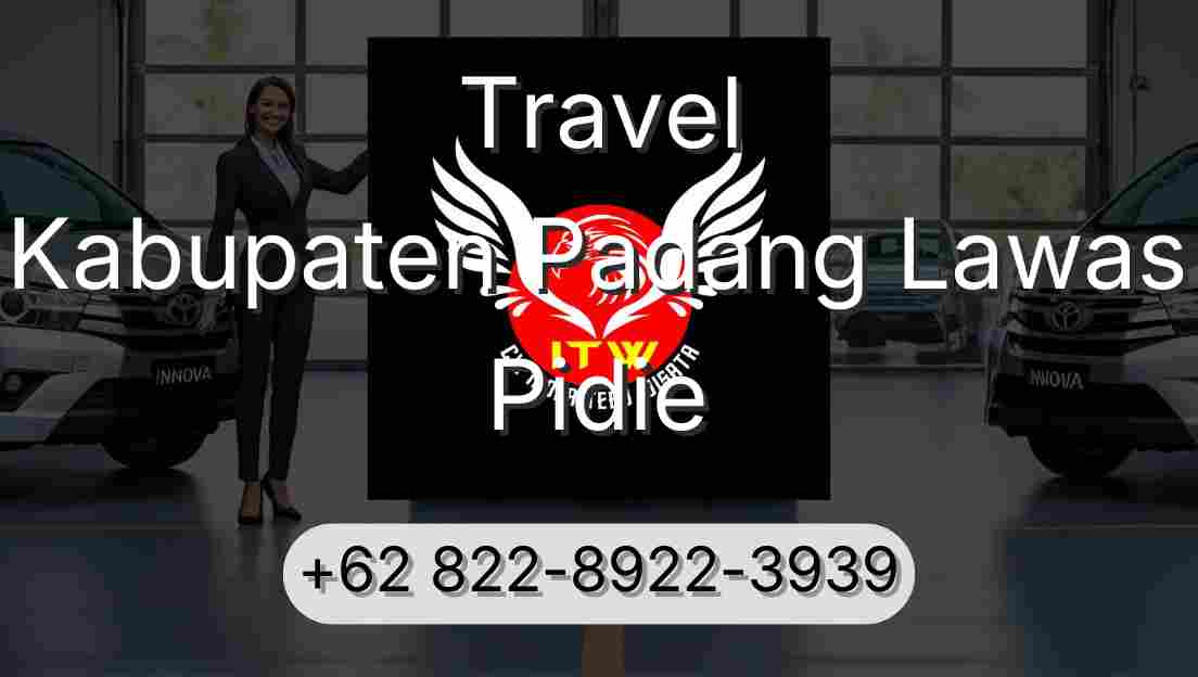 Travel Kabupaten Padang Lawas Pidie