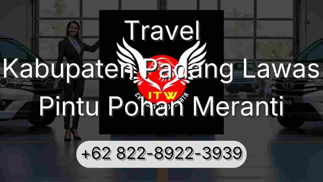Travel Kabupaten Padang Lawas Pintu Pohan Meranti