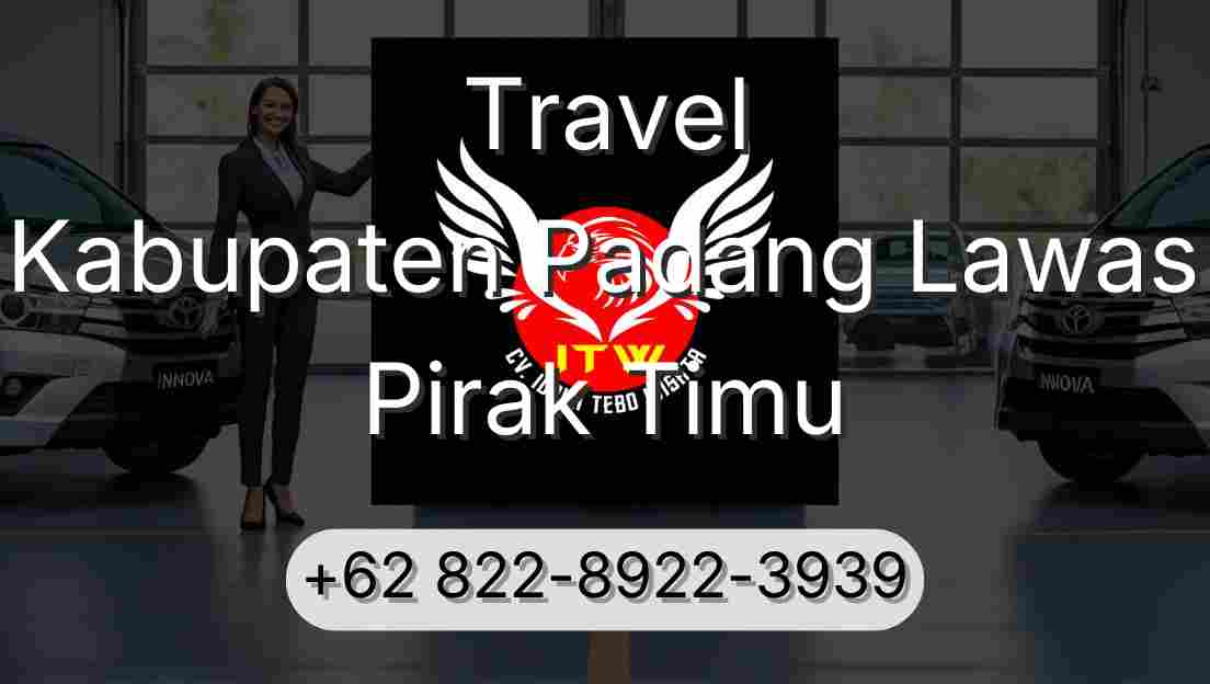 Travel Kabupaten Padang Lawas Pirak Timu