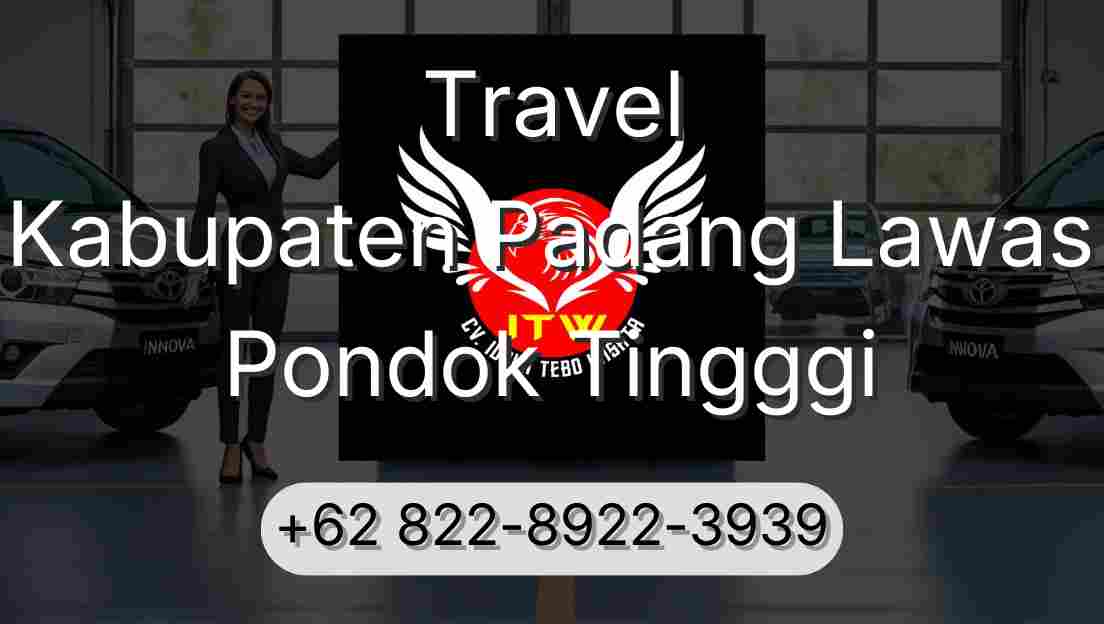 Travel Kabupaten Padang Lawas Pondok Tingggi