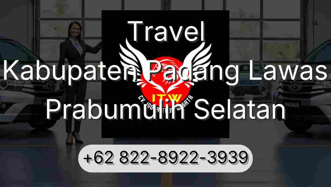 Travel Kabupaten Padang Lawas Prabumulih Selatan